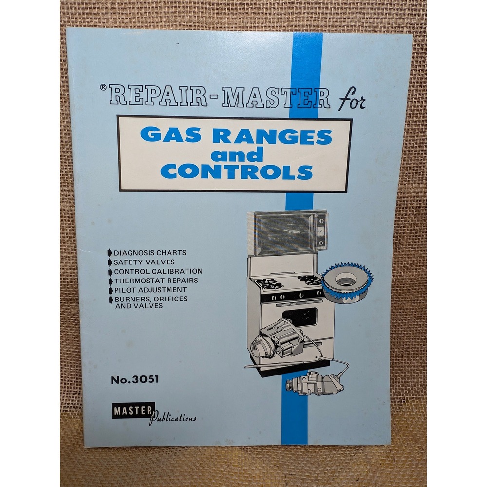 1981 Repair-Master Gas Ranges and Controls Service Manual No. 3051 Vintage